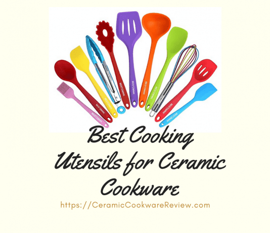 Best Cooking Utensils for Ceramic Cookware